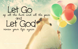 Let go and Let God rule your life!